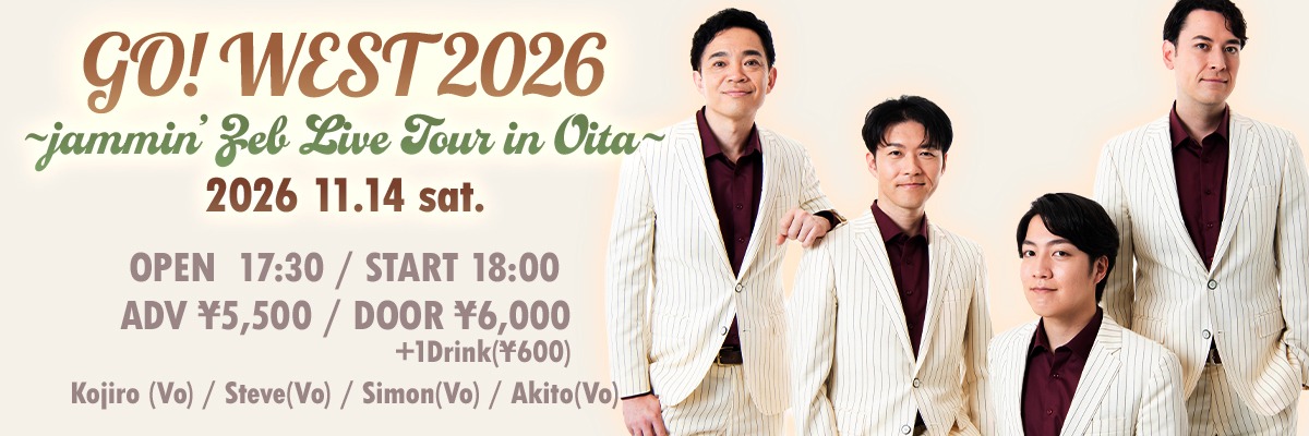 GO! WEST 2026 ～jammin’ Zeb Live Tour in 大分～