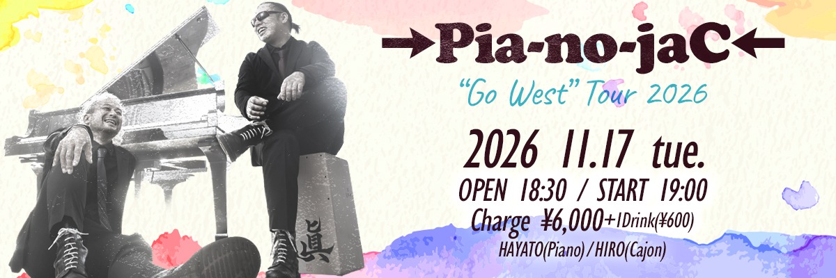 →Pia-no-jaC←　「Go West」 Tour 2026